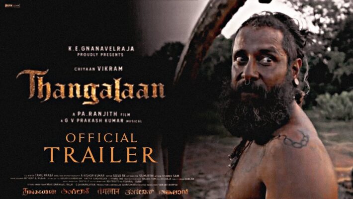 Thangalaan Movie News and Updates, Story, Trailer, Release Info